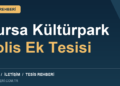 Bursa Kültürpark Ek Tesisi tesis rehberi kapak görseli