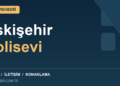 Eskişehir Polisevi tesis rehberi