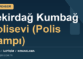 Tekirdağ Kumbağ Polisevi (Polis Kampı) tesis rehberi